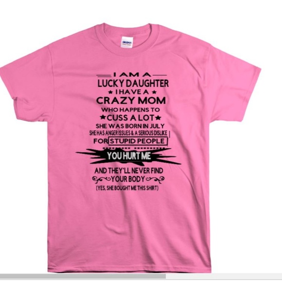 Lucky Daughter/Crazy Mom TShirt - Picture 2 of 4